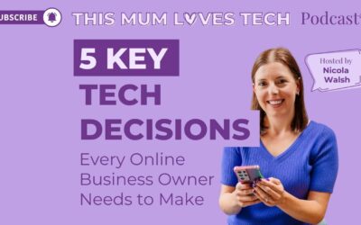 5 Tech Decisions to Simplify and Grow Your Online Business