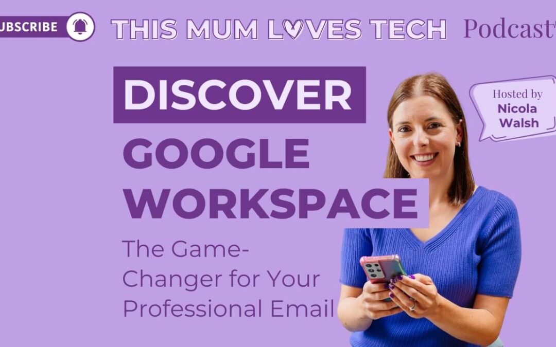 Episode 2: Why Google Workspace is a Game-Changer for Your Business