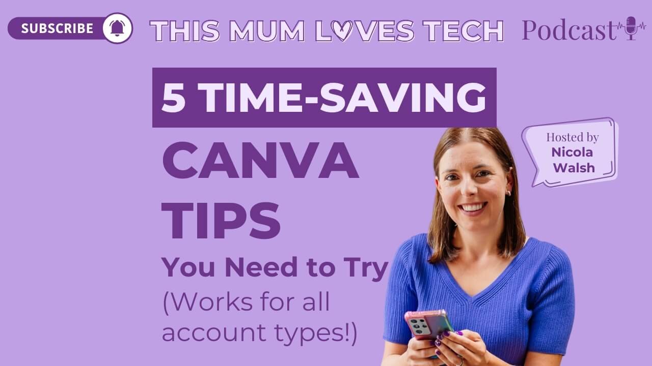 Episode 9: 5 Time-Saving Canva Tips You Need to Try (Works for All Account Types!)