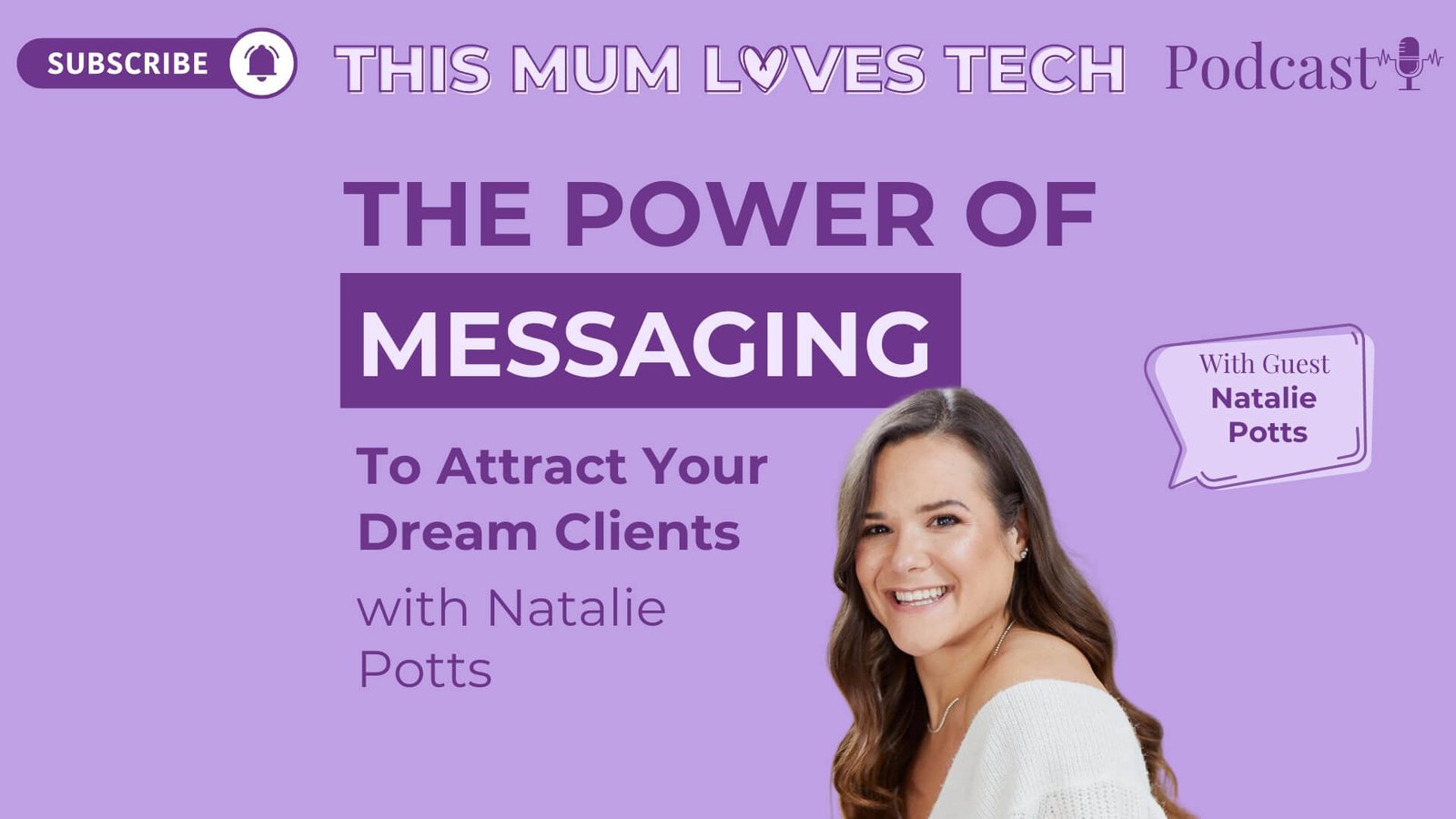 Episode 30: The Power of Messaging to Attract Your Dream Clients with Natalie Potts