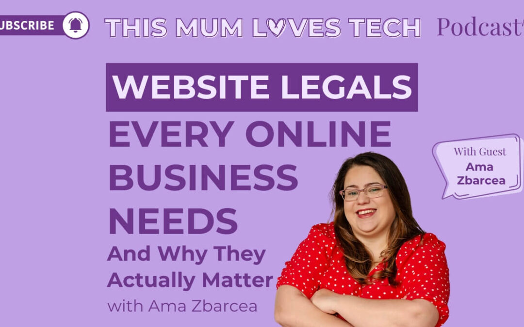 Episode 36: Website Legals Every Online Business Needs (And Why They Actually Matter) with Ama Zbarcea from On Your Own Terms